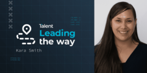 Leading the way with Kara Smith