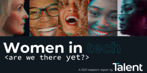 Women in Tech Report 2021