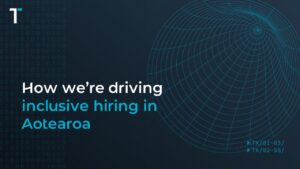 How we’re driving inclusive hiring in Aotearoa